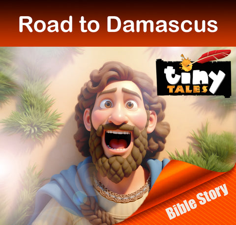 TINY TALES: Saul on the Road to Damascus