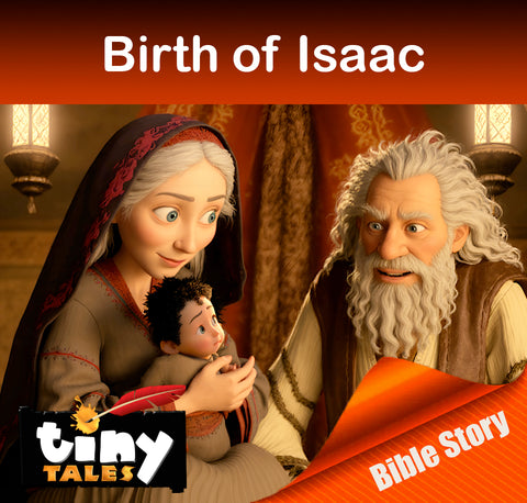 TINY TALES: Birth of Isaac