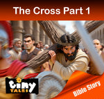 TINY TALES: The Cross Part 1