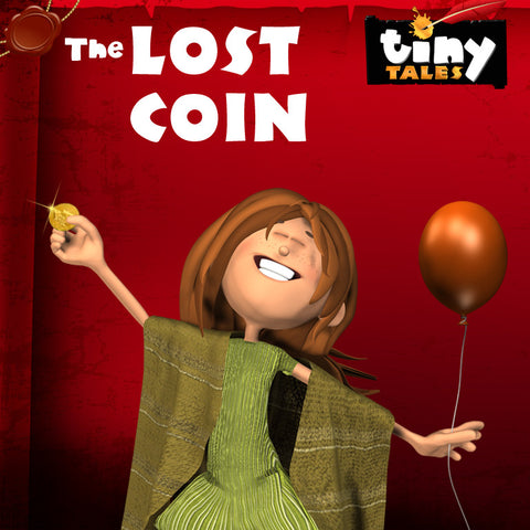 TINY TALES: The Lost Coin!